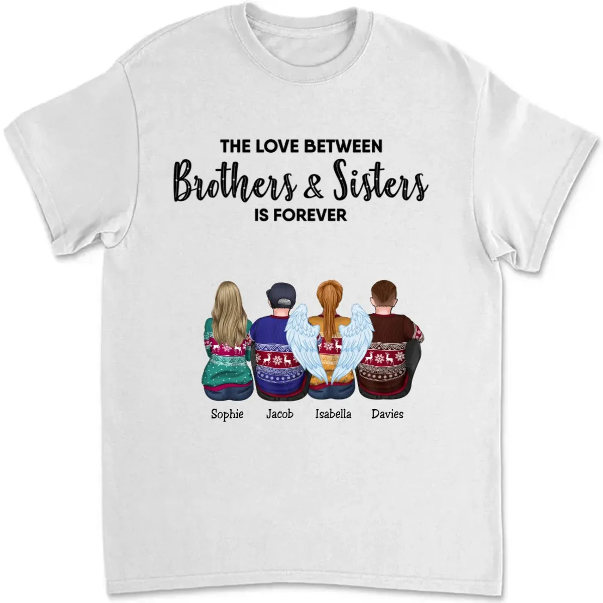 Brothers & Sisters - The Love Between Brothers & Sisters Is Forever - Personalized Unisex T-Shirt TC